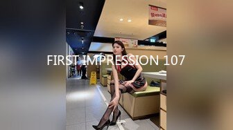 FIRST IMPRESSION 107